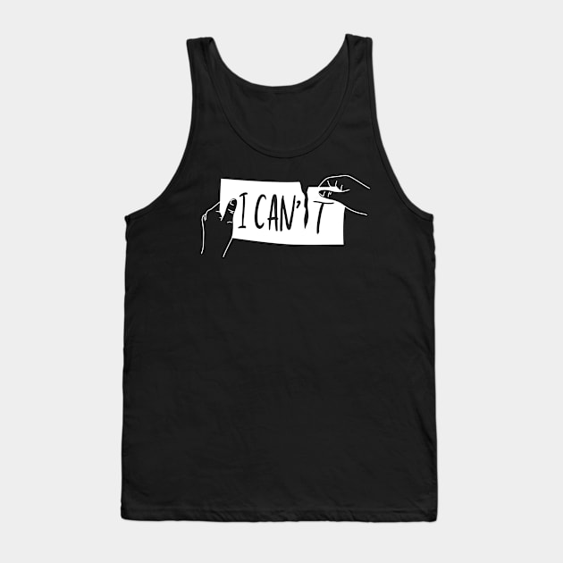 I can Design for proud Workaholics Tank Top by c1337s